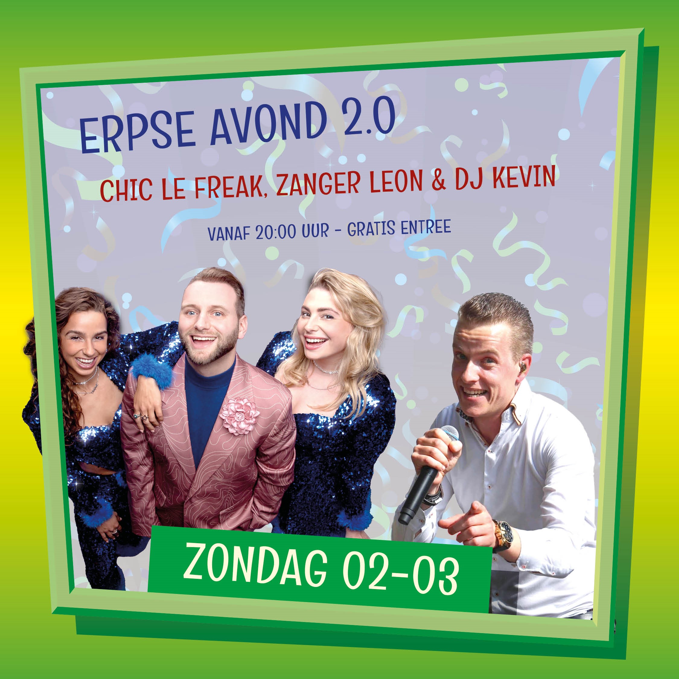 Erpse Avond van CV de Lindefluiters met optreden van o.a. Chic Le Freak, zanger Leon en DJ Kevin